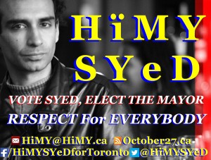 HiMY SYeD RESPECT for EVERYBODY Sign