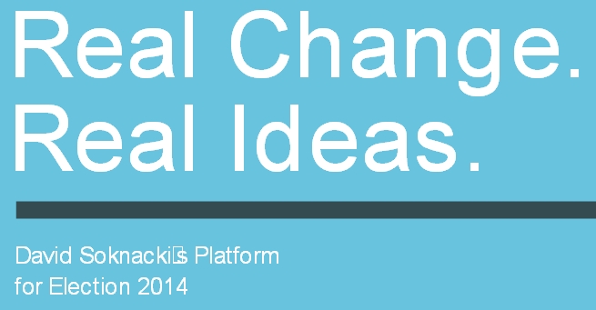 Real Change Real Ideas, David Soknacki's Platform for Election 2014